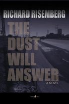 The Dust Will Answer