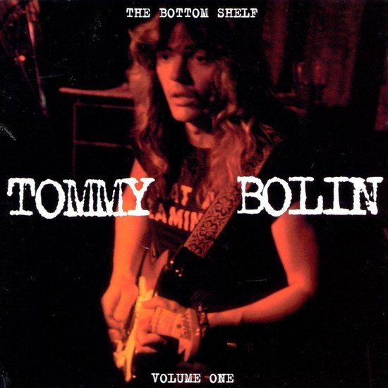 Bottom Shelf Vol. 1, Tommy Bolin CD (album) Muziek