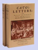 Cato's Letters, Or, Essays on Liberty, Civil and Religious, and Other Important Subjects