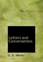 Letters and Conversations