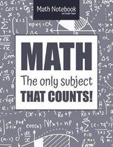Math Notebook 5x5 Graph Paper MATH The only subject that COUNTS!