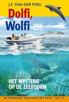 De spannende avonturen met Dolfi 15 - Dolfi wolfi en het mysterie op de zeebodem