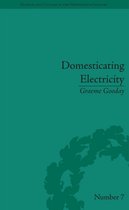 Sci & Culture in the Nineteenth Century - Domesticating Electricity