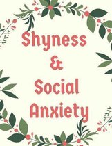 Shyness and Social Anxiety Workbook