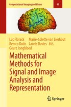 Computational Imaging and Vision 41 - Mathematical Methods for Signal and Image Analysis and Representation
