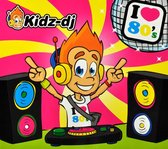 Kidz-DJ I Love 80's