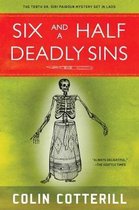 Six & A Half Deadly Sins