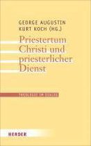 Priestertum Christi und priesterlicher Dienst