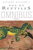 Age of Reptiles - Age of Reptiles Omnibus: Volume 1