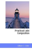 Practical Latin Composition