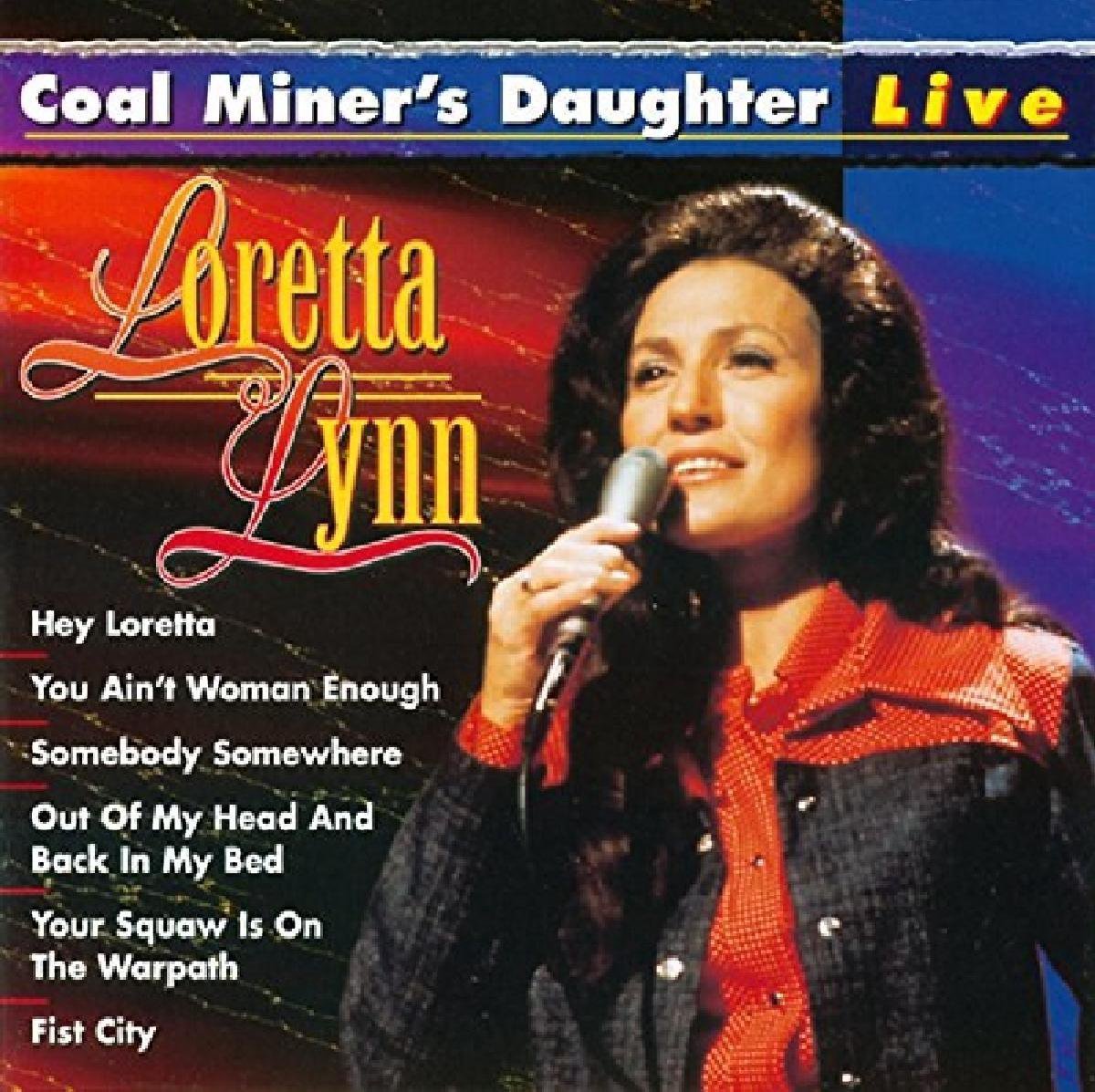 Coal Miner's Daughter Liv