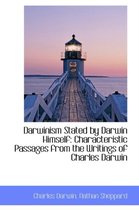 Darwinism Stated by Darwin Himself
