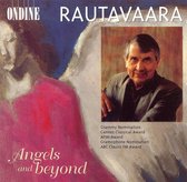Rautavaara: Angels and Beyond