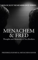 Holocaust Remembrance Series - Menachem & Fred