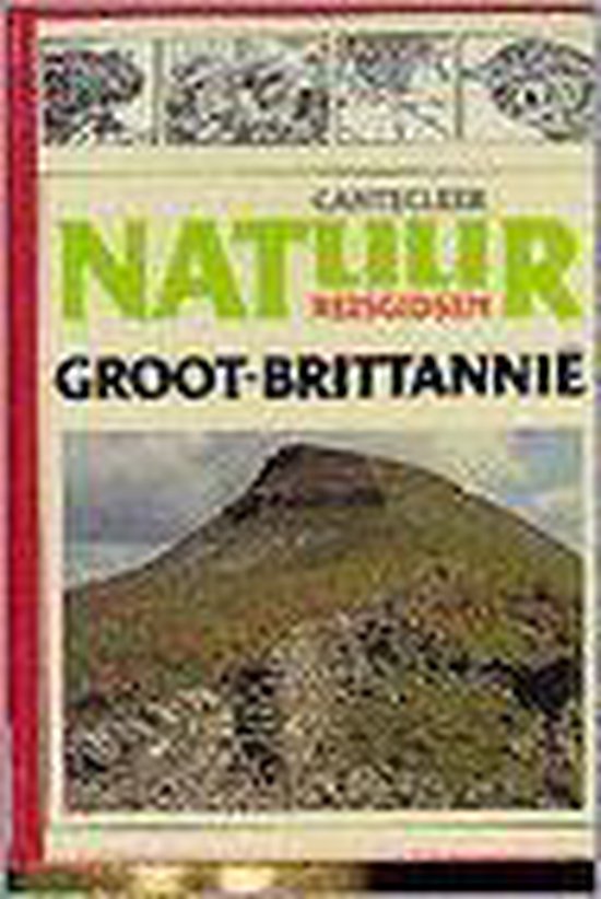 Cantecleer natuurreisgidsen Groot-Brittanië - cover