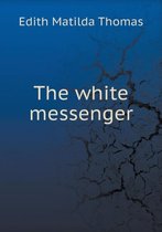 The white messenger