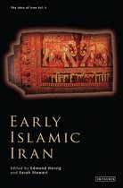 The Idea of Iran - Early Islamic Iran