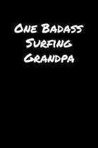 One Badass Surfing Grandpa