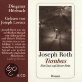 Roth, J: Tarabas/ 6 CDs