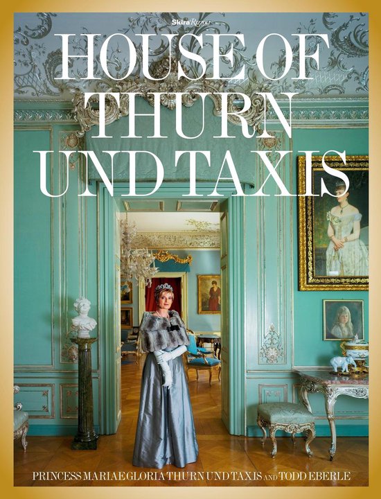House Of Thurn Und Taxis, Andr Leon Talley 9780847847143 Boeken bol House Of Thurn Und Taxis, Andr Leon Talley 9780847847143 Boeken bol