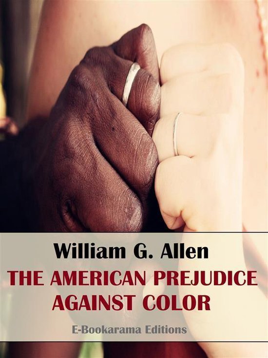 The American Prejudice Against Color - cover