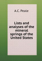 Lists and analyses of the mineral springs of the United States