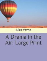 A Drama in the Air