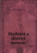 Mathura a district memoir