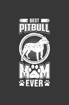 Best Pitbull Mom Ever