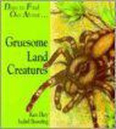 Gruesome, Land Creatures