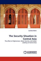 The Security Situation in Central Asia