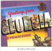 Greetings From Georgia: The Peach State