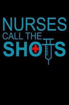 Nurses Call the Shots
