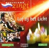 Nederland Zingt-Lof Zij  Het Licht