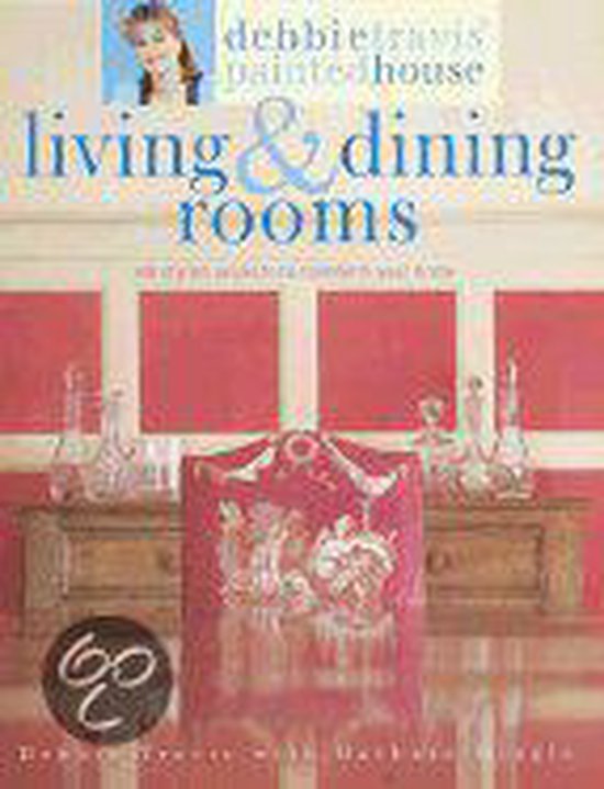Debbie Travis' Painted House Living & Dining Rooms - cover