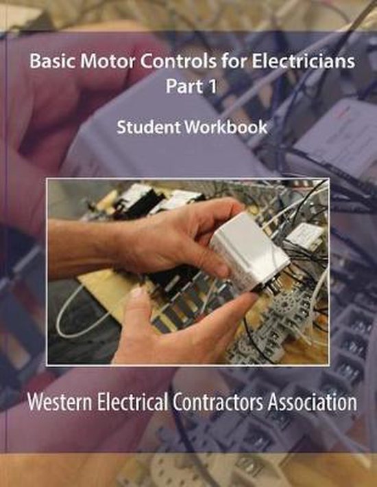 Basic Motor Controls for Electricians Part 1 Student Workboo ... - cover