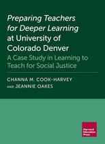Preparing Teachers for Deeper Learning at University of Colorado Denver
