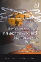 Human Identity at the Intersection of Science, Technology and Religion