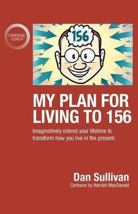 My Plan For Living To 156 - cover