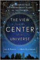 The View from the Center of the Universe