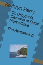 Dr. Drayton's Demons of Dead Man's Cove