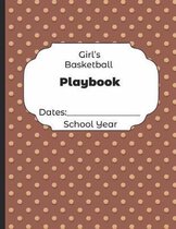 Girls Basketball Playbook Dates