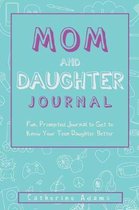 Mom & Daughter Journal