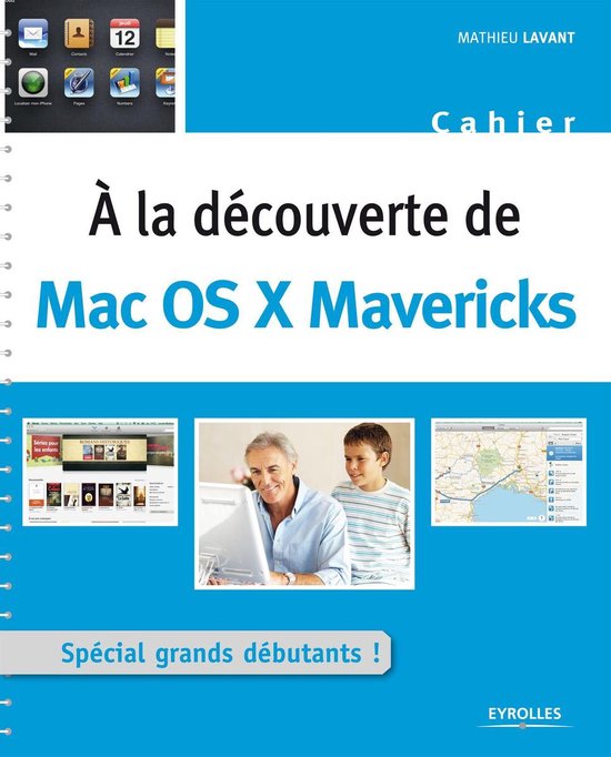 Cahiers - A la découverte de Mac OS X Mavericks - cover