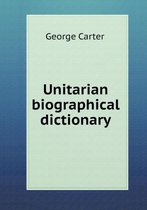 Unitarian biographical dictionary