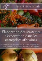 Elaboration Des Strat gies d'Exportation Dans Les Entreprises Africaines