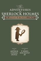 The Adventures of Sherlock Holmes Re-Imagined 11 - The Adventure of the Beryl Coronet