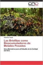 Las Briofitas Como Bioacumuladores de Metales Pesados