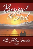 Beyond the Soul