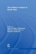 The Politics of Sport in South Asia